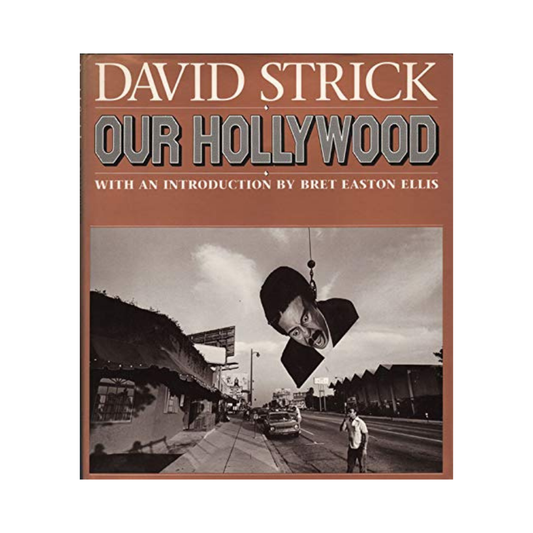 Our Hollywood by David Strick